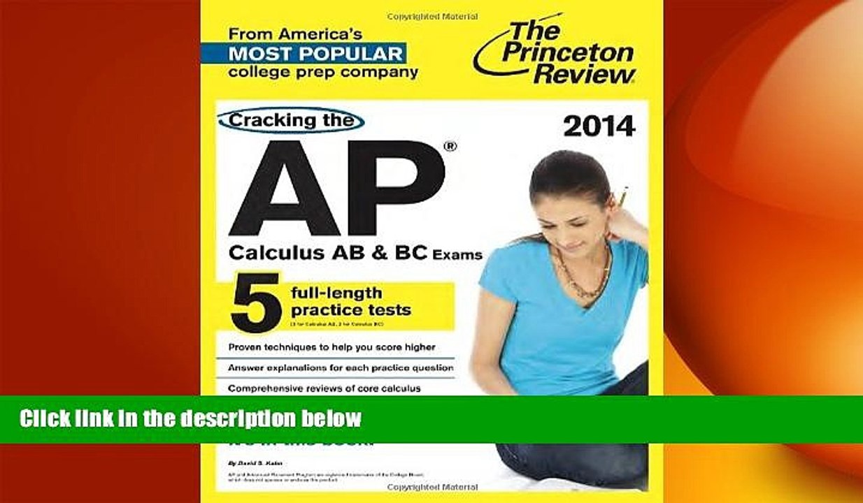 there is  Cracking the AP Calculus AB   BC Exams, 2014 Edition (College Test Preparation)