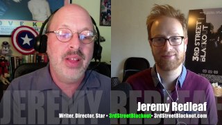 INTERVIEW Jeremy Redleaf, co-star, writer, director, 3rd Street Blackout