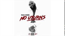 Rick Ross - No U-Turns ( Official Audio)