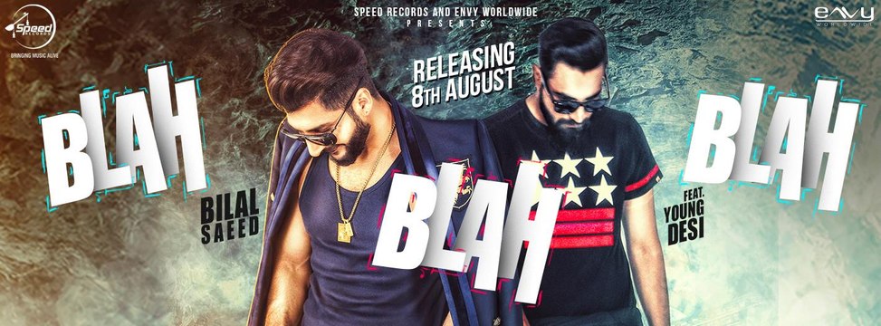 Blah Blah Blah Bilal Saeed Ft. Young Desi