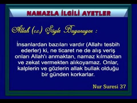Ders 10 - Namazla İlgili Ayet ve Hadisler