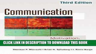 [PDF] Communication: Motivation, Knowledge, Skills / 3rd Edition Popular Online