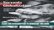 [PDF] Servants of Globalization: Women, Migration, and Domestic Work, First Edition Full Online