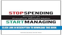 [PDF] Stop Spending, Start Managing: Strategies to Transform Wasteful Habits Popular Collection