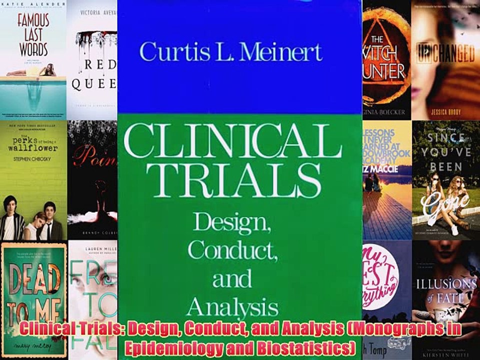 [PDF] Clinical Trials: Design Conduct and Analysis (Monographs in Epidemiology and Biostatistics)