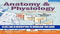 New Book Anatomy   Physiology for Health Professions: An Interactive Journey, 2nd Edition