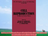 [PDF] Cell Reproduction: In Honor of Daniel Mazin (ICN-UCLA symposia on molecular and cellular
