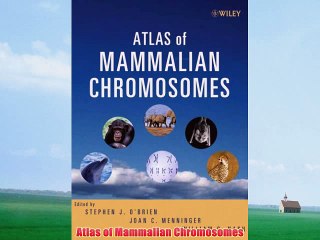[PDF] Atlas of Mammalian Chromosomes Popular Online
