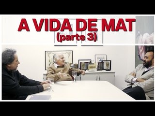 Mino Carta fala sobre seu livro 'A vida de Mat' - Parte 3