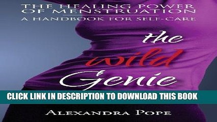 New Book The Wild Genie: The Healing Power of Menstruation