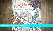 GET PDF  Zen Doodle Oodles of Doodles  BOOK ONLINE