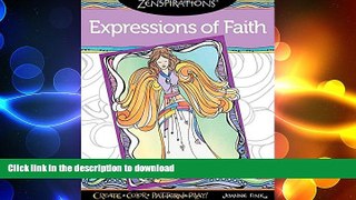 READ BOOK  Zenspirations Coloring Book Expressions of Faith: Create, Color, Pattern, Play! FULL