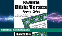 FAVORITE BOOK  Favorite Bible Verses From John: A Coloring Book for Adults and Older Children