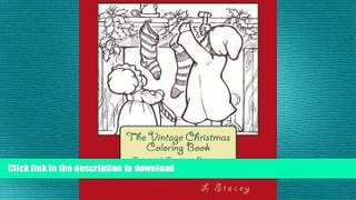 EBOOK ONLINE  The Vintage Christmas Coloring Book: Original Festive Designs For Your Creativity