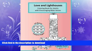 READ BOOK  Love and Lighthouses: Coloring Book for Adults with Encouraging Bible Verses FULL