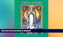 EBOOK ONLINE  A Feast of Saints Coloring Book  GET PDF