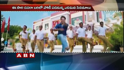 Top Films of Tollywood in race for Dussehra