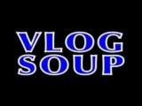 Vlog Soup - Bre Pettis