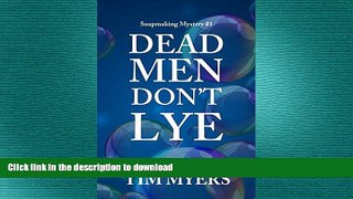 EBOOK ONLINE  Dead Men Don t Lye (Soapmaking Mysteries, No. 1) (The Soapmaking Mysteries)  PDF