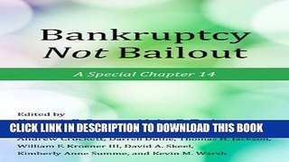 [PDF] Bankruptcy Not Bailout: A Special Chapter 14 (Working Group on Economic Policy) Full