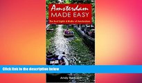 FREE DOWNLOAD  Amsterdam Made Easy: The Best Sights and Walks of Amsterdam (Open Road Travel