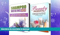 FAVORITE BOOK  DIY Beauty Products Box Set (2 in 1): A Guide with Recipes to Make All-Natural