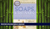 READ  The Complete Guide to Creating Oils, Soaps, Creams, and Herbal Gels for Your Mind and Body: