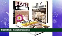 READ BOOK  Skin Care Box Set (3 in 1): Homemade Bath Bombs, Scrubs and Butters to Rejuvenate Your