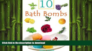 READ  10 DIY Fun And Easy Bath Bomb Recipes FULL ONLINE