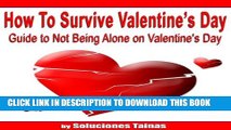[PDF] Love Finds You - How To Survive Valentine s Day Alone Full Colection
