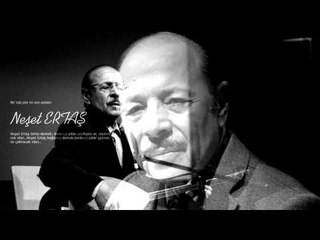 Talha Bora Öge'nin Sesinden Neşet Ertaş Hayat Destanı