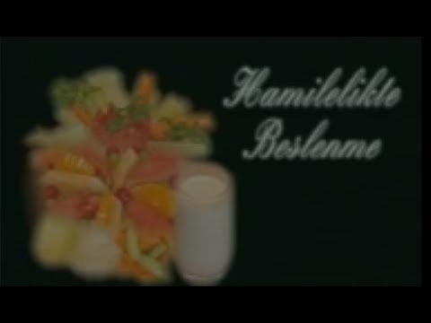 Hamilelikte Beslenme