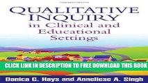 Collection Book Qualitative Inquiry in Clinical and Educational Settings