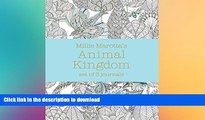 READ BOOK  Millie Marotta s Animal Kingdom: Set of 3 Journals (A Millie Marotta Adult Coloring