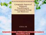 [PDF] Cytogenetic Aspects of Malignant Transformation (Issues in Biomedicine Vol. 6) Full Online