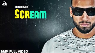 Imran Khan - Scream JMD Records Official HD 2017