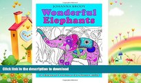 READ BOOK  Wonderful Elephants: 70 Elephant Patterns for Stress Relief (Stress-Relief