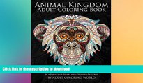 GET PDF  Animal Kingdom Adult Coloring Book: A Huge Adult Coloring Book of 60 Wild Animal Designs