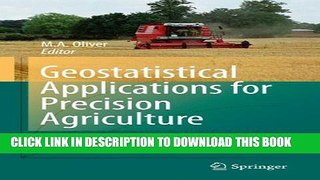[PDF] Geostatistical Applications for Precision Agriculture Popular Online
