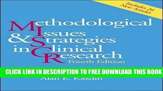 Collection Book Methodological Issues and Strategies in Clinical Research