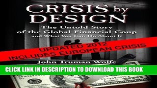 [PDF] Crisis by Design: The Untold Story of the Global Financial Coup and What You Can Do About It