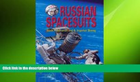 READ book  Russian Spacesuits (Springer Praxis Books)  FREE BOOOK ONLINE