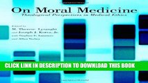 [PDF] On Moral Medicine: Theological Perspectives on Medical Ethics Popular Collection