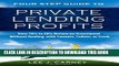 [PDF] Four Step Guide to Private Lending Profits Popular Online