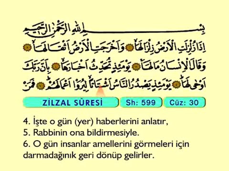 107. Zilzal - Arapça Okunuşlu - Mealli Kur'an-ı Kerim Hatim Seti