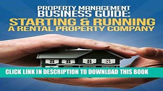 [PDF] Property Management Business Guide: Starting   Running a Rental Property Company Full Online