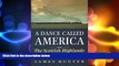 READ book  A Dance Called America: Scottish Highlands, the United States and Canada  BOOK ONLINE