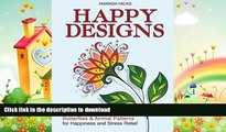 READ  Happy Designs: 101 Amazing Flower, Butterflies   Animal Patterns for Happiness and Stress