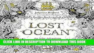 [PDF] Lost Ocean: An Inky Adventure and Coloring Book for Adults Full Colection