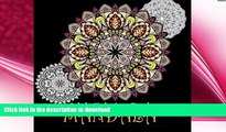 READ BOOK  Adult Coloring Books: A Coloring Book for Adults Featuring Mandalas and Henna Inspired
